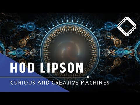 Hod Lipson: Curious and Creative Machines