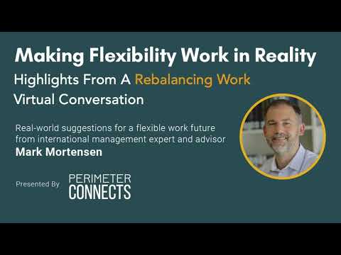 Mark Mortensen | Making Flexibility Work in Reality: The Changing Landscape of Collaboration