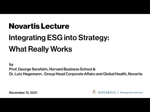 Integrating ESG into Strategy | Novartis Lecture from Nov 12, 2021