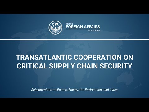 Transatlantic Cooperation on Critical Supply Chain Security