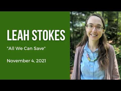 Leah Stokes, All We Can Save: Buddhism Posthumanism, November 4, 2021