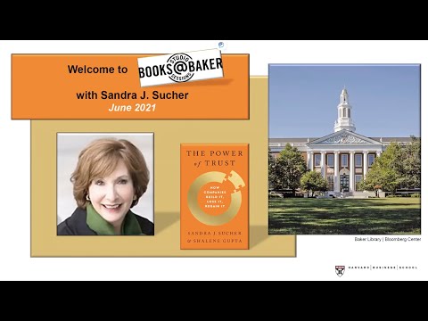Virtual Books@Baker with Sandra Sucher, author of "The Power of Trust"