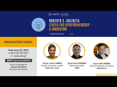 Innovation Panel - Roberto C. Goizueta Center for Entrepreneurship & Innovation