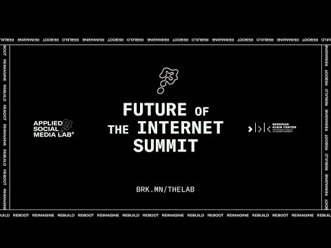 The Future of the Internet Summit: The Applied Social Media Lab at Berkman Klein