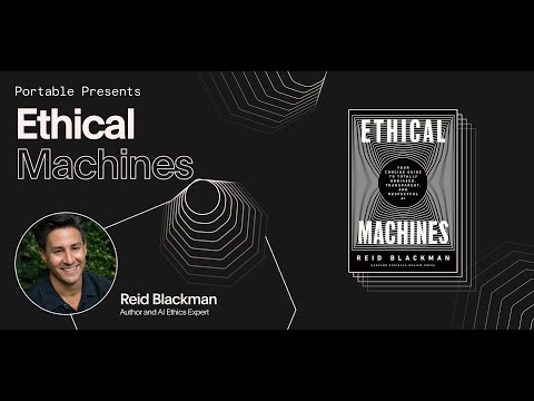 Ethical Machines with Reid Blackman