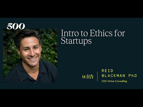 Intro to Ethics for Startups