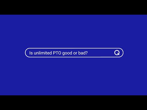 Is unlimited PTO good or bad?