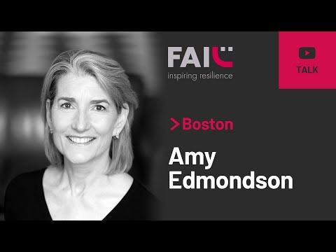 Amy Edmondson | Failure’s Mixed Bag