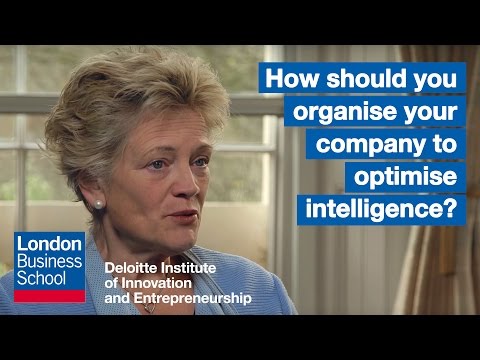 Organising to optimise intelligence | London Business School