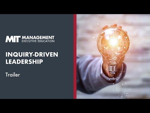MIT Sloan Inquiry-Driven Leadership Online Short Course | Trailer