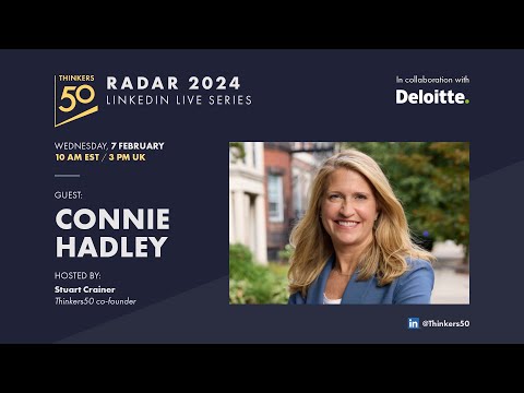 Thinkers50 Radar 2024 featuring Connie Hadley