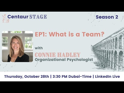 #CentaurStage What is a team? With Connie Hadley - Season 2 Episode 1