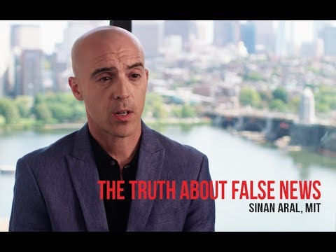The Truth About False News with Sinan Aral, MIT