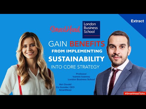#SmartHeadTalks 4, Ioannis Ioannou on Benefits from Implementing Sustainability into Core Strategy