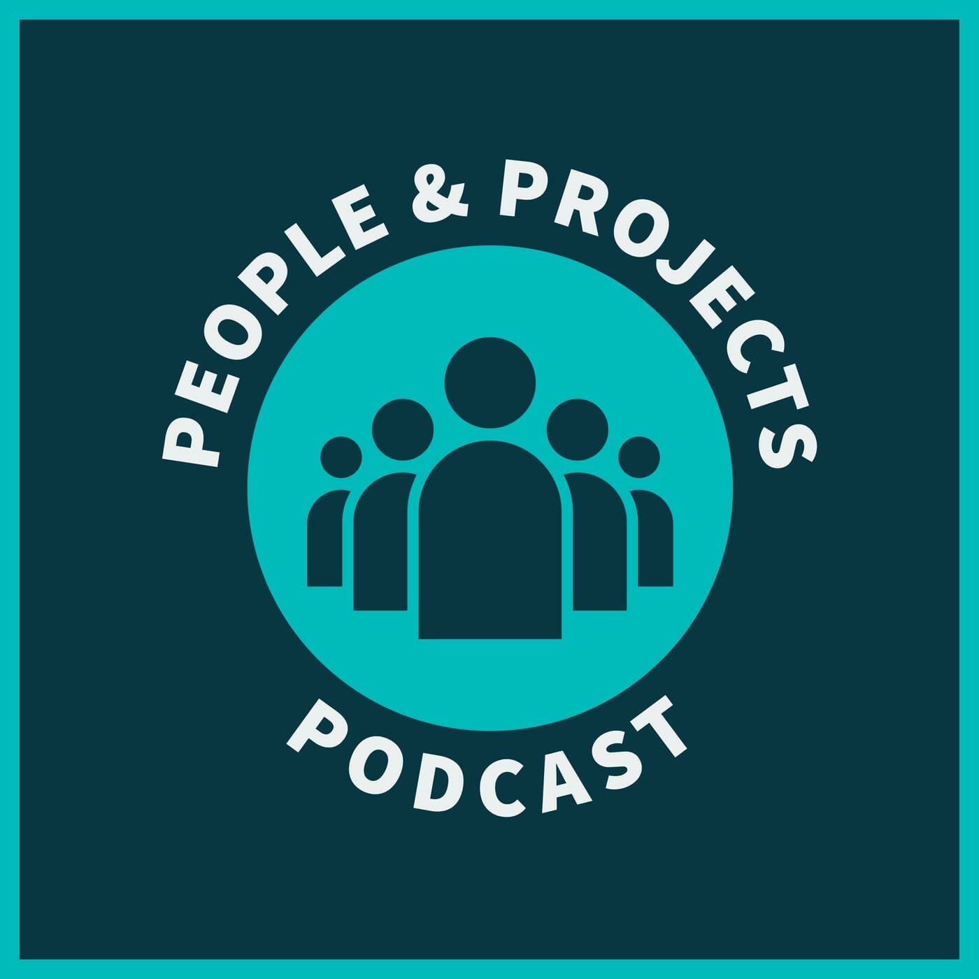 People and Projects Podcast 2022